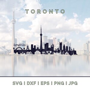 Toronto Skyline Svg Toronto Clip Art Landmarks Silhouette Vector Graphics Cricut Cut File Svg Png Jpg Eps Dxf Instant Download