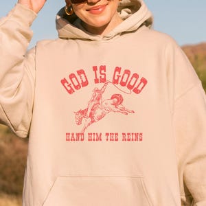 God Is Good Sweatshirt Jesus Hoodie God Is Good Hoodie Sweatshirt Christian Message Jesus Sweatshirt Christian Hoodie Christian Clothes