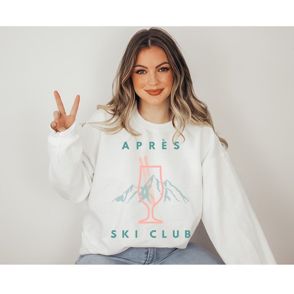 Apres Ski Sweatshirt Apres Ski Pullover Ski Sweatshirt Aspen Sweatshirt Apres Ski Club Ski Apres Ski Pullover Ski Urlaub Shirts