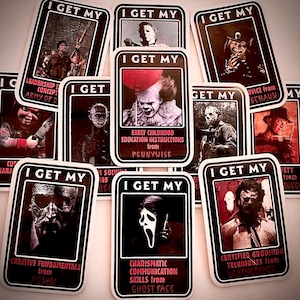 May include: A collection of rectangular stickers with black borders and white text. Each sticker features a horror movie character image and humorous text, such as "Early Childhood Education Instructions from Pennywise."