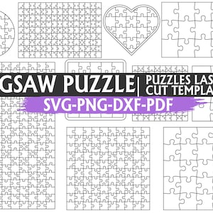 May include: A set of nine black and white jigsaw puzzle templates in various shapes, including a circle, square, heart, and rectangle. The templates are designed for laser cutting and are labeled "Jigsaw Puzzle | Puzzles Laser Cut Template | SVG-PNG-DXF-PDF".