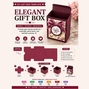 May include: A burgundy DIY gift box template with the text "Elegant Gift Box". The open-top box has a floral design and a "For You" label. Instructions show how to assemble the box. The template is available in SVG, PNG, EPS, AI, PDF, and DXF formats.