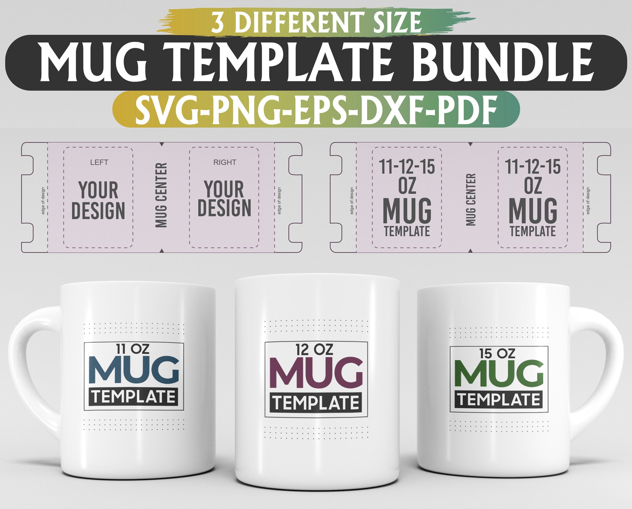 11,12,15 Oz Mug Template Bundle, Sublimation Mug Template, Full Wrap Mug  Template, Cricut Mug Press Template, Wrap Template SVG for Cricut 