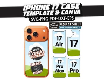 Plantilla SVG editable para funda de iPhone 17 / Plantilla para Canva (compatible con iPhone 17, 17 Pro, Pro Max y 17 Air) / Paquete de diseños de fundas para teléfono