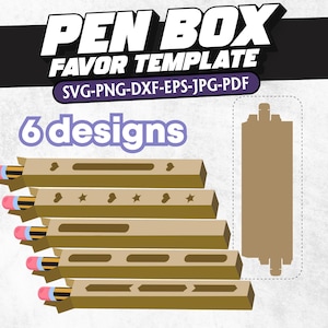 Pacchetto di modelli di scatole per penne SVG, modello di scatola per penne, scatola per penne personalizzata, confezione di penne in resina epossidica, modello di bomboniera per scatole per penne - 6 design, file di taglio per scatola regalo fai da te