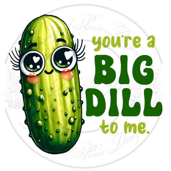 Pickle PNG File and PNG Transparent Background Big Dill png Instant Download