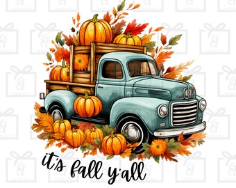 It's Fall Y'all Truck PNG, Digital Download