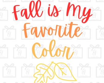 Fall is My Favorite Color PNG, Digital Download