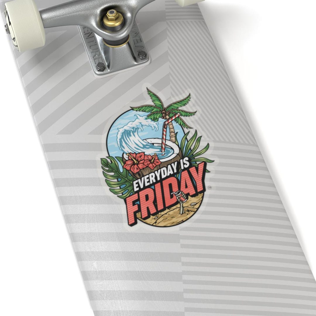 Friday Update Sticker Everyday is Friday *sticker*!!!(transparent or Not) Gift for Family and ...