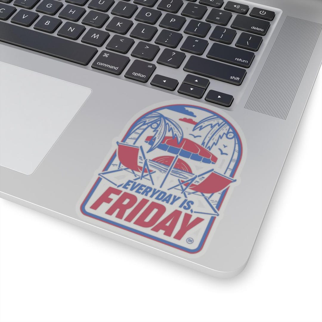Sticker!!! **everyday is Friday** (transparent) Gift for Family and ...