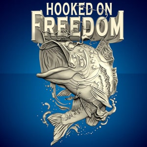 Bass Fish &#39;Hooked on Freedom&#39; 3D STL Model CNC File