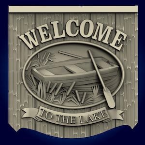 welcome sign,lake,3D CNC Router Files, 3d stl file, vectric,aspire,easel, cnc cut files, 2.5d files