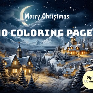 Christmas Digital Coloring Book For Festive Relaxation and Joy | Cute Christmas Art for Both Children and Adults | 40 Coloring Pages