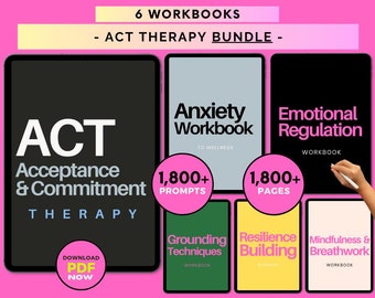 May include: A digital product bundle of six workbooks for ACT therapy. The workbooks are titled "Anxiety Workbook", "Emotional Regulation Workbook", "Grounding Techniques Workbook", "Resilience Building Workbook", and "Mindfulness & Breathwork Workbook". The bundle includes over 1,800 prompts and 1,800 pages.