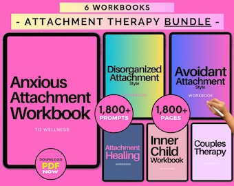 May include: A bundle of six workbooks on a pink background. The workbooks cover topics such as Anxious Attachment, Disorganized Attachment, Avoidant Attachment, Attachment Healing, Inner Child, and Couples Therapy. Each workbook has over 1,800 prompts and pages.