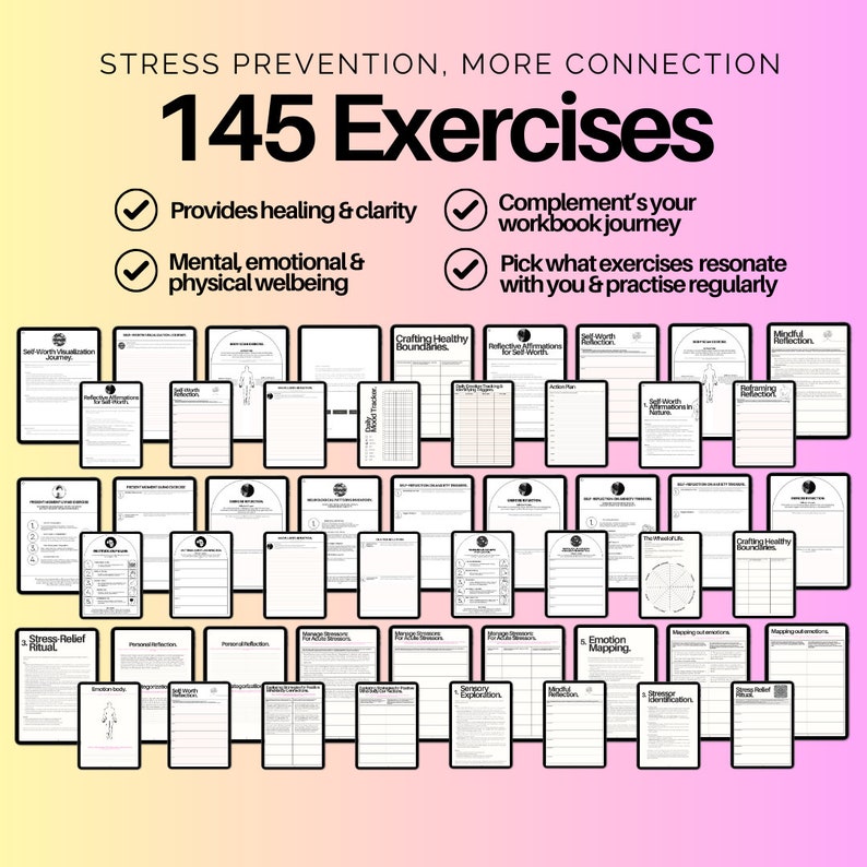 May include: A digital workbook with 145 exercises for stress prevention and connection. The workbook provides healing and clarity, complements your workbook journey, and focuses on mental, emotional, and physical wellbeing. The workbook includes exercises such as crafting healthy boundaries, reflective affirmations for self-worth, self-worth reflection, mindful reflection, and refreshing boundaries.
