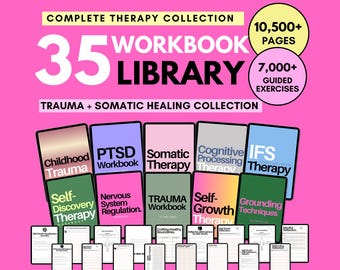 35 Trauma & Somatic Workbooks: PTSD, Somatic Therapy, CPT, IFS, Childhood Trauma + Nervous System Regulation + Trauma Worksheets + Resources