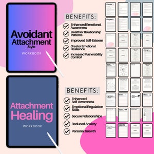 May include: Two digital workbooks on a pink background. The top workbook is titled "Avoidant Attachment Style WORKBOOK" with a gradient of purple and blue. The bottom workbook is titled "Attachment Healing WORKBOOK" in pink. Benefits are listed for each workbook.