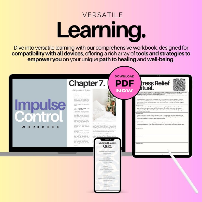 May include: A laptop computer displaying a workbook titled "Impulse Control Workbook" with a chapter titled "Chapter 7. Setting Place for the Future". A tablet computer displays a page titled "Stress Relief Ritual" and a smartphone displays a page titled "Multiple Question Quiz". The background is a gradient of pink and yellow.