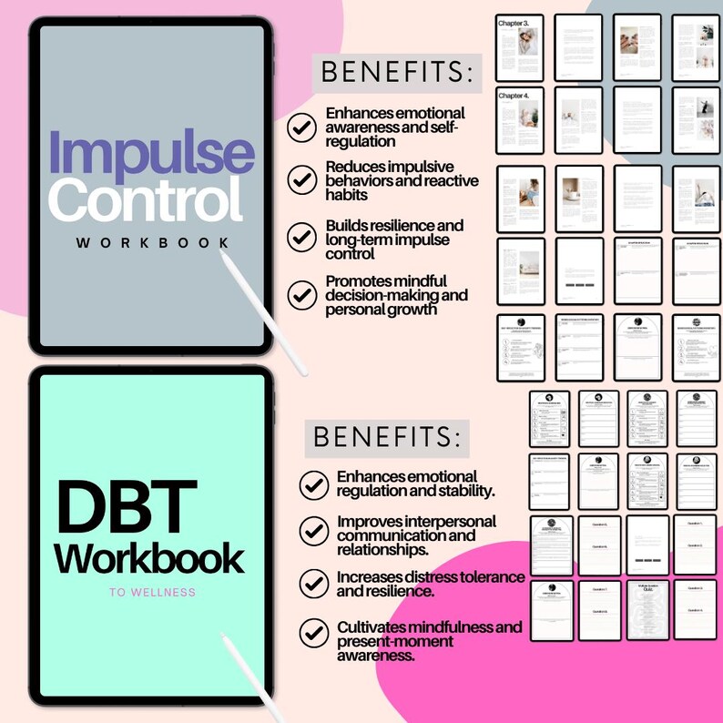 May include: Two digital workbooks, one titled "Impulse Control Workbook" and the other titled "DBT Workbook to Wellness". Both workbooks feature a list of benefits for using the workbook.