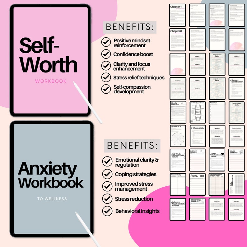May include: Two digital tablet screens with pink and gray backgrounds. The left screen displays the text "Self-Worth Workbook" with a list of benefits including "Positive mindset reinforcement", "Confidence boost", "Clarity and focus enhancement", "Stress relief techniques", and "Self-compassion development". The right screen displays the text "Anxiety Workbook To Wellness" with a list of benefits including "Emotional clarity & regulation", "Coping strategies", "Improved stress management", "Stress reduction", and "Behavioral insights".