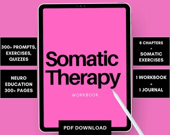 Somatic Therapy Workbook: 300+ Prompts & Exercises (PDF Download)