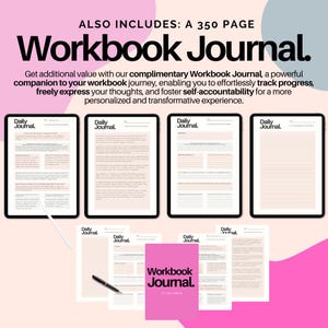 May include: An advertisement for a workbook journal. The image shows a pink cover with the words "Workbook Journal" and several digital tablets and printed pages. The text reads "ALSO INCLUDES: A 350 PAGE Workbook Journal."