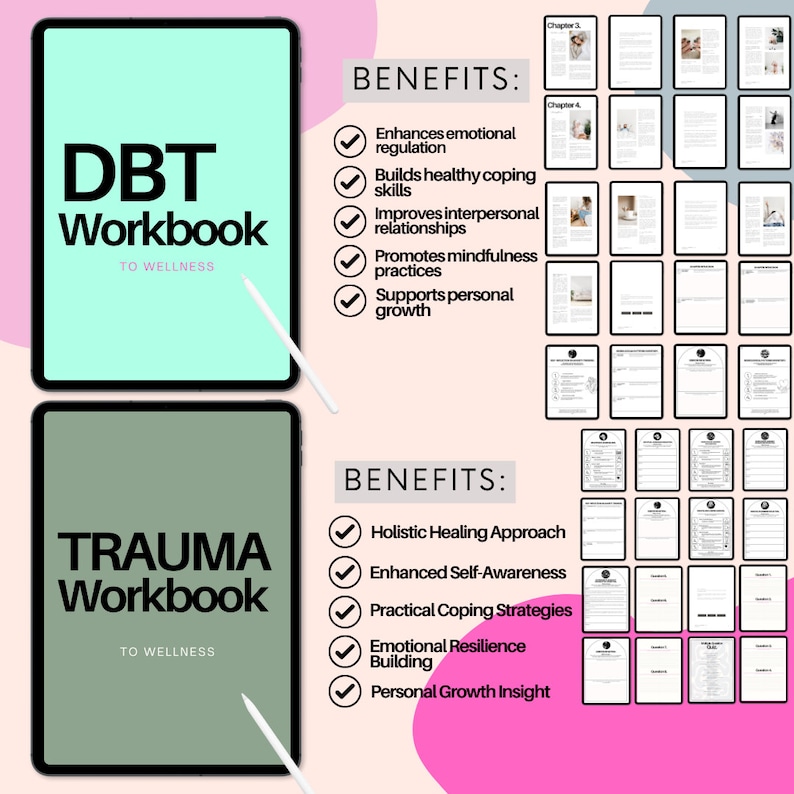May include: Two digital workbooks, one titled "DBT Workbook to Wellness" and the other titled "Trauma Workbook to Wellness". Both workbooks have a checklist of benefits. The DBT Workbook lists benefits such as "Enhances emotional regulation" and "Builds healthy coping skills". The Trauma Workbook lists benefits such as "Holistic Healing Approach" and "Enhanced Self-Awareness".
