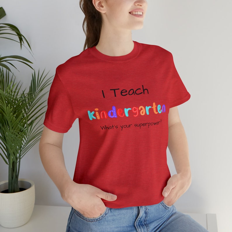 I Teach Kindergarten What's Your Superpower Unisex Etsy