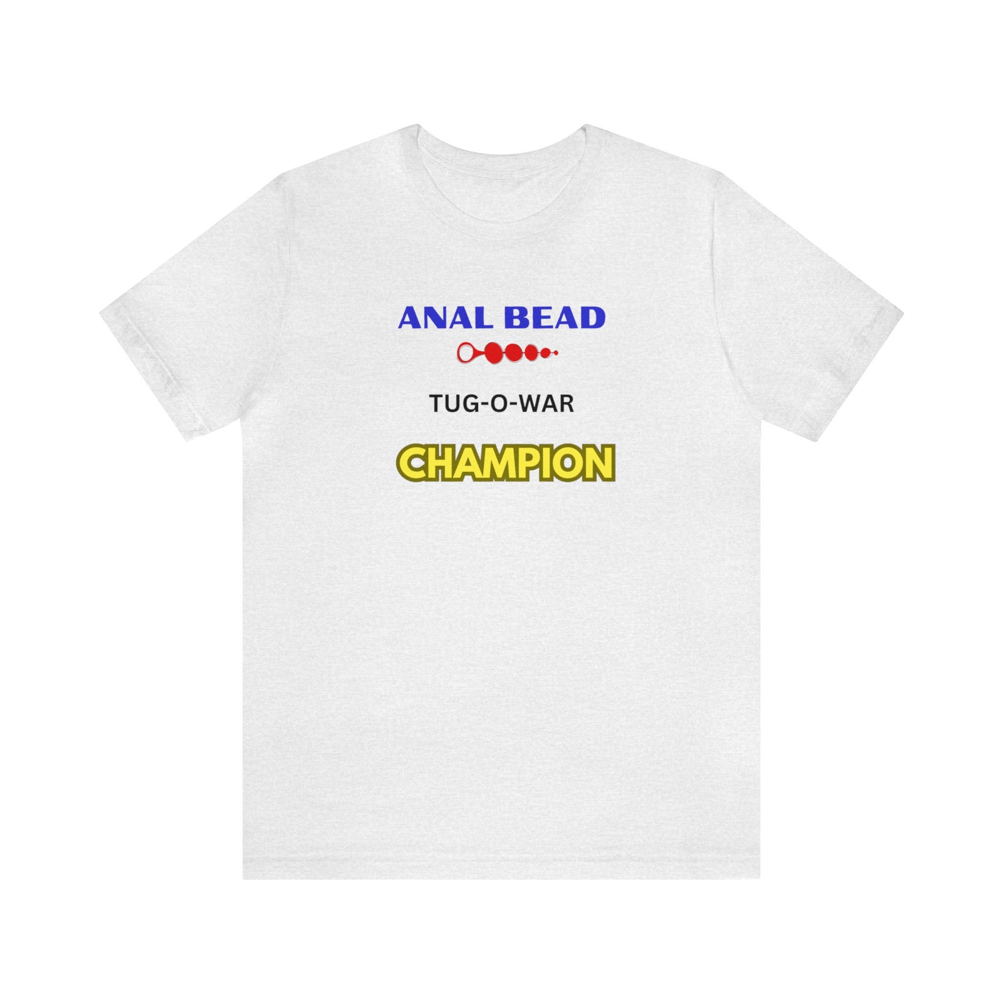 Anal Bead Tug of War Champion : Unisex Jersey Short Sleeve Tee - Etsy