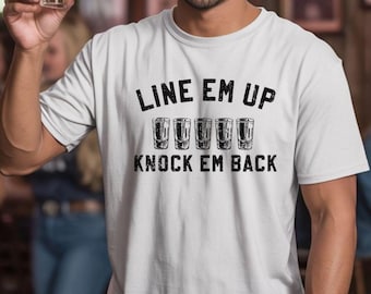 Linie Em Up Knock Em zurück Shirt | Whisky trinken T-Shirt | Kneipentour Shirt | Countrymusik Geschenk
