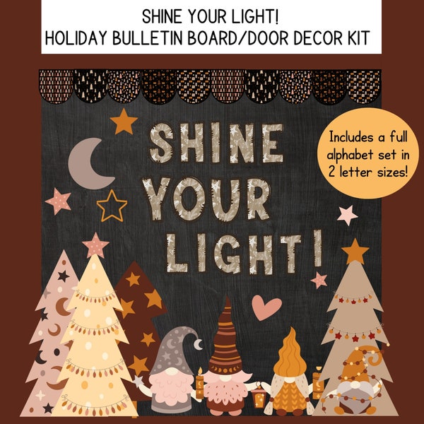 Shine Your Light! Christmas winter holiday classroom bulletin board kit or door decor- boho colors and gnomes