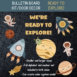May include: A bulletin board kit with a space theme. It includes a full alphabet and number set in both smaller and larger sizes. The kit also includes images of rockets, planets, stars, and astronauts. The text "We're Ready to Explore!" is featured on the bulletin board.