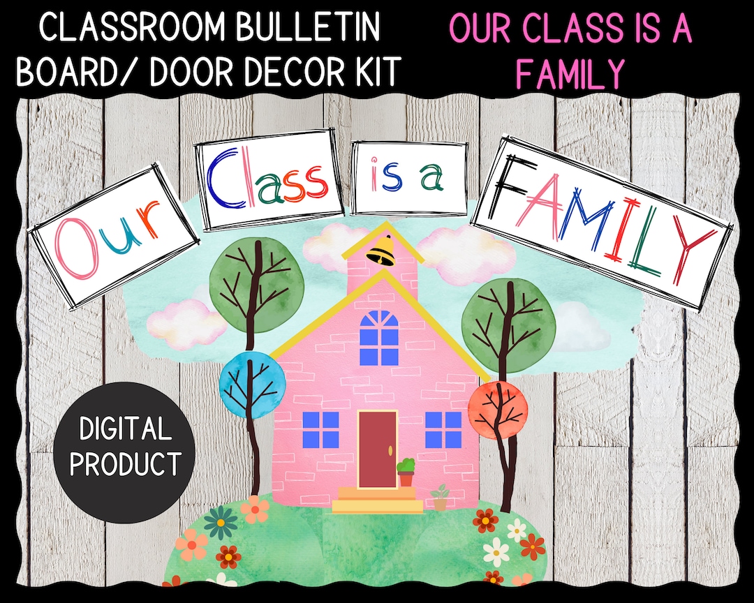 Our Class is a Family Printable Bulletin Board/door Decor Kit Teacher Our Class is a Family Printable Bulletin Board/door Decor Kit Teacher