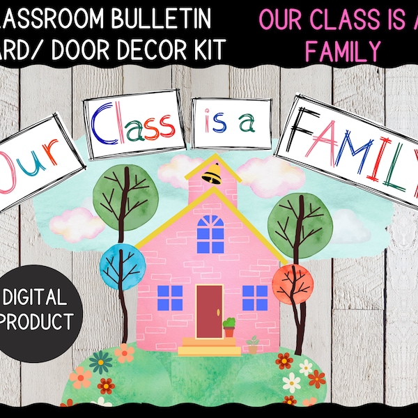 Our Class is a Family- printable bulletin board/door decor kit- Teacher bulletin board-Door decoration