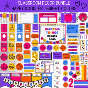 May include: A classroom decor bundle with bright colors and happy doodles. Includes various educational elements such as number cards, alphabet cards, shapes, and motivational posters. Features a birthday banner and classroom job charts.