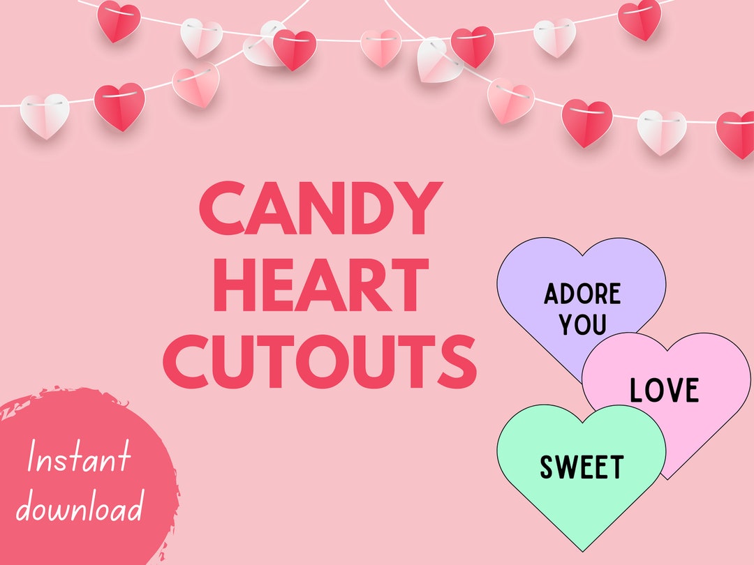 Candy Hearts Valentine's Day Hearts Printable Candy Hearts Paper Candy