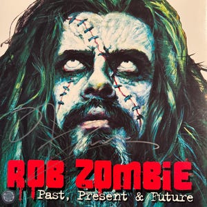 Rob Zombie Original Autographed “Past, Present & Future” Promo Flat (COA)