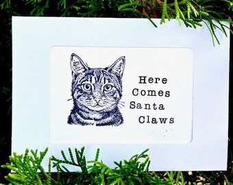 Here Comes Santa Claws - Santa Claus - Cute and Funny Christmas Card - Cat Lovers - High-quality Holiday Greetings only by Katnip Ink