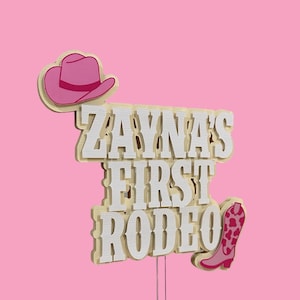 3D Personalised First Rodeo | Cow Girl Themed Topper | Cow Boy Themed Topper |  First Rodeo | Rodeo Birthday Party | Rodeo Themed Party