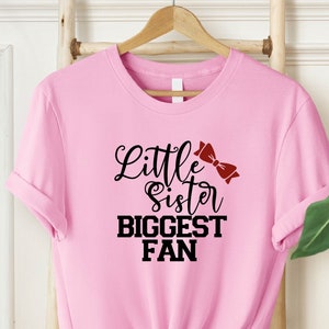 Little Sister Football Shirt, Football Little Sister Shirt, Football Sister Shirt, Football Fan Shirt, Little Sister Biggest Fan Shirt