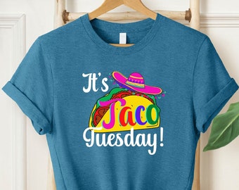 Taco Lover Shirt, Tuesday Shirt, Funny Food Shirt, Taco Party Shirts, Graphic Shirt With Saying, Mexican Food Lover T-shirt, Humorous Shirt