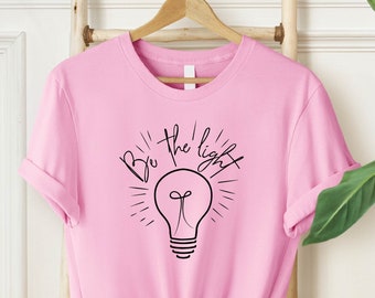 Be The Light Matthew 5:14 Shirt, Be The Light Shirt, Christian Shirt, Inspirational Shirt, Religious Shirt, Faith Shirt, Bible Verse Tee