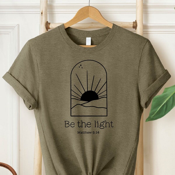 Be The Light Shirt, Matthew 5:14 T-Shirt, Christian Shirt, Inspirational Shirt, Religious Shirt, Faith Shirt, Bible Verse Tee, Motivational