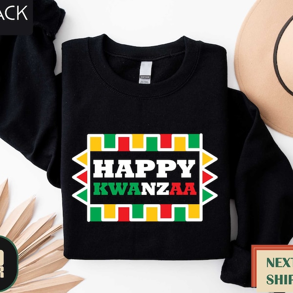 Kwanzaa Sweatshirt, Black Culture Sweatshirt, Happy Kwanzaa Sweatshirt, Kwanzaa Gifts, Black History Sweatshirt, Kwanzaa Kinara, African Tee