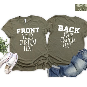 Front and Back Custom Shirt. Custom Text Shirts. T-shirts for Women Custom. Custom Kids T-shirts. Custom Couples Shirts. Business Logo image 3