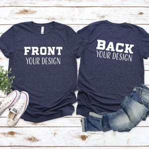 Front And Back Custom Shirt, Custom Shirt, Inspired Shirt, Custom Shirt, Inspired Text, Custom Text Shirt, Front and Back Personalized Shirt image 1