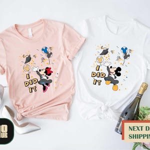 I Did It Disney Graduation Shirt, Mickey And Minnie Graduation Party T-shirt, Disney Family Graduate Trip Sweater, Disney Senior Sweatshirt