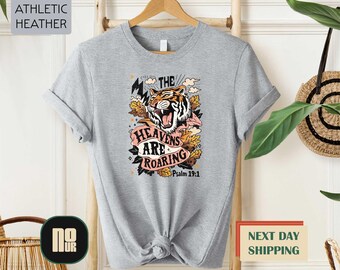 The Heavens Are Roaring Shirt, Christian Gift Tee, Psalm Inspired T-shirt, Faith Based Aesthetic Tee, Bible Verse Sweater, Believer Appparel