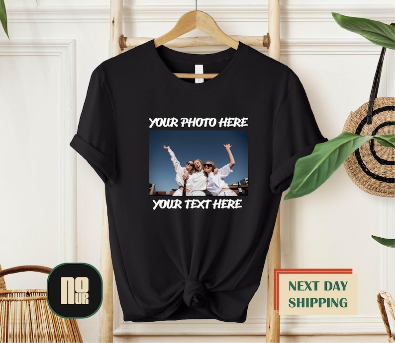 Photo Shirt, Custom Text Shirt, Personalized T-shirt For Family, Your Logo Shirt, Best Gift Shirt For Friend, Custom Tee Shirt image 2